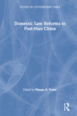 Domestic Law Reforms in Post-Mao China