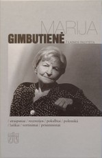 Marija Gimbutienė. Laimos palytėta