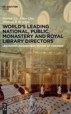 WorldÂ´s Leading National, Public, Monastery and Royal Library Directors