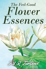 The 'Feel Good' Flower Essences