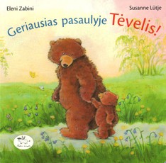 Geriausias pasaulyje tėvelis!