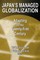Japan's Managed Globalization: Adapting to the Twenty-first Century