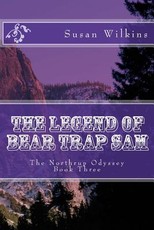 The Legend of Bear Trap Sam