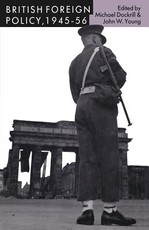 British Foreign Policy, 1945-56