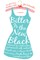 Bitter is the New Black