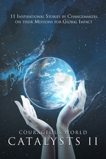 Courageous World Catalysts II