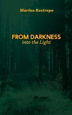 From Darkness Into the Light
