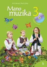 Mano muzika. Vadovėlis 3 klasei su kompaktine plokštele