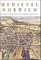Medieval Norwich