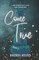 Come True