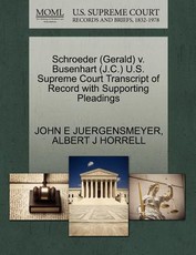 Schroeder (Gerald) V. Busenhart (J.C.) U.S. Supreme Court Transcript of Record with Supporting Pleadings