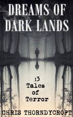 Dreams of Dark Lands