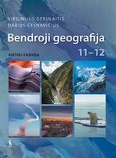 Bendroji geografija. Vadovėlis 11-12 klasei. Antroji knyga