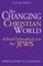 The Changing Christian World