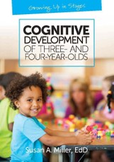 Cognitive Development of Three- and Four-Year-Olds