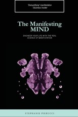The Manifesting Mind