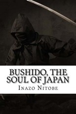 Bushido, the Soul of Japan