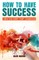 How to Have Success and Still Keep Your Chilhood