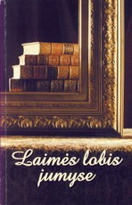 Laimės lobis jumyse