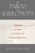 The Taboo of Subjectivity