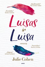 LUISAS IR LUISA. Tas pats gyvenimo scenarijus vyrui ir moteriai virsta dviem skirtingais gyvenimo filmais