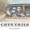Cats Tails