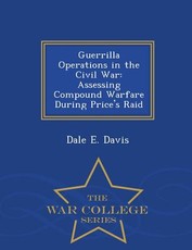 Guerrilla Operations in the Civil War
