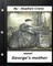 George's Mother. NOVEL by Stephen Crane (Original Classics)