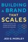Building a Brand That Scales