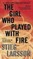 The Girl Who Played with Fire