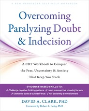 Overcoming Paralyzing Doubt and Indecision