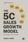 The 5C Sales Growth Model