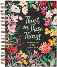 Think on These Things (2027 Planner) Spiral Hardcover