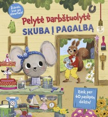 Pelytė Darbštuolytė skuba į pagalbą. Žiūrėk, kas po atvartais!
