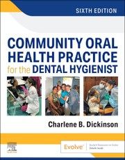 Community Oral Health Practice for the Dental Hygienist