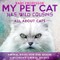 My Pet Cat Has Wild Cousins: All About Cats - Animal Book for 2nd Grade | Children's Animal Books