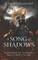 A Song of Shadows