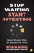Stop Waiting, Start Investing