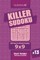 Killer Sudoku - 200 Easy to Master Puzzles 9x9 (Volume 13)