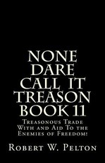 None Dare Call IIt Treason Book 11