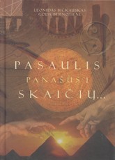 Pasaulis panašus į skaičių...