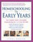 Homeschooling: The Early Years