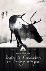 Dying is Forbidden in Longyearbyen