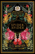 Spider, Spider: 'Revenge Takes Root as Poison Blooms'