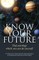 Know Your Future
