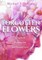 Forgotten Flowers