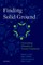 Finding Solid Ground: Overcoming Obstacles in Trauma Treatment