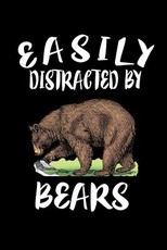 Easily Distracted By Bears