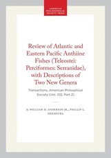 Review of Atlantic and Eastern Pacific Anthiine Fishes (Teleostei: Perciformes: Serranidae), with Descriptions of Two New Genera