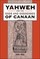 Yahweh and the Gods and Goddesses of Canaan